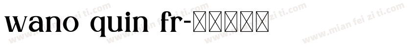 wano quin fr字体转换